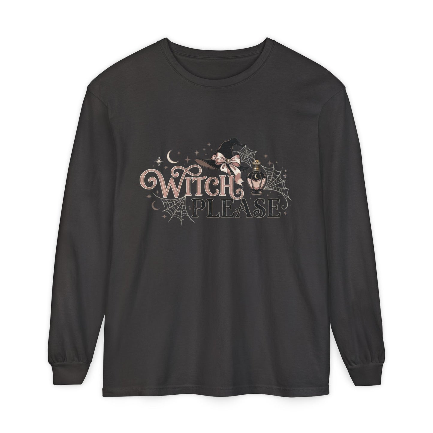 Witch Please Long Sleeve T-Shirt