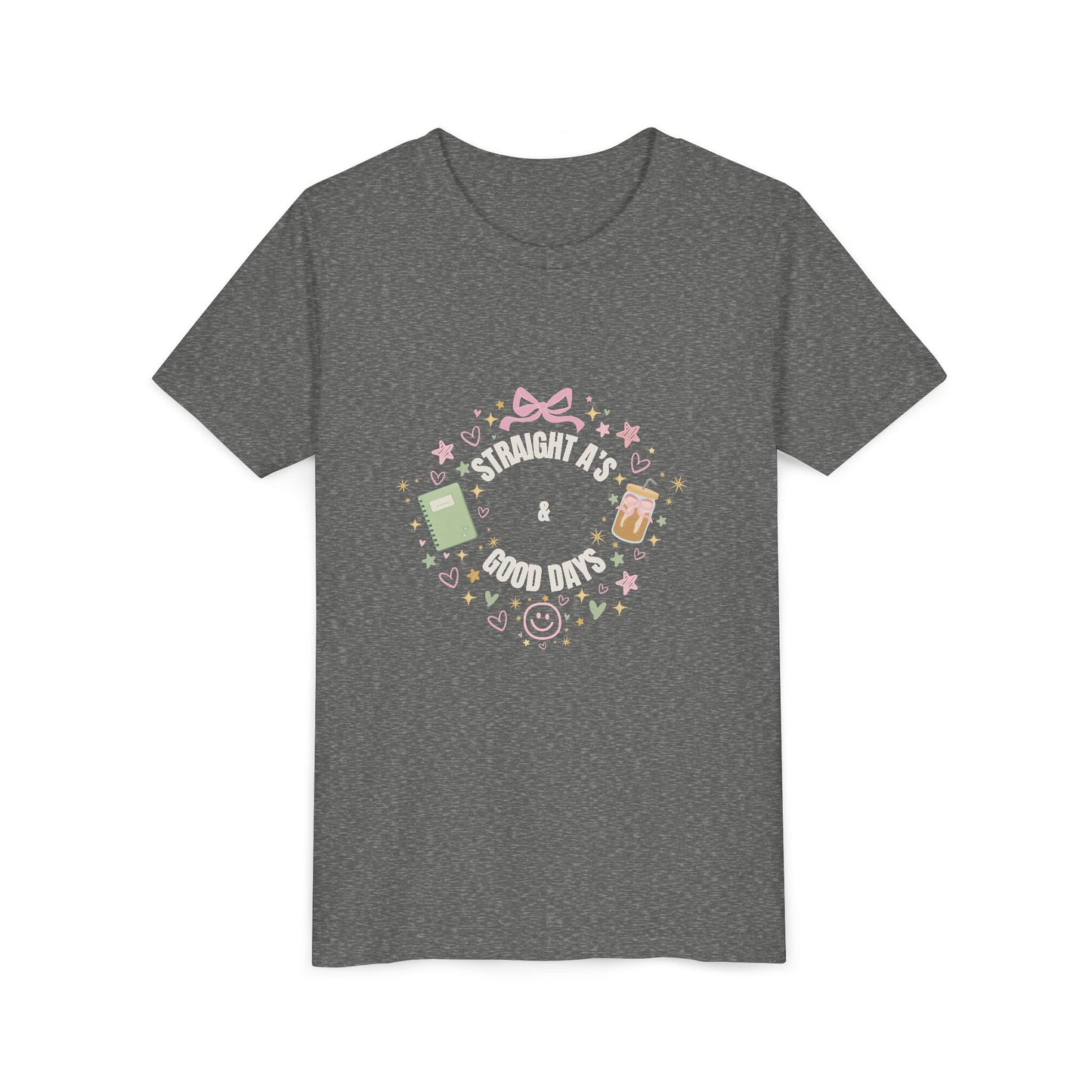 “Straight A’s & Good Days” Youth Tee
