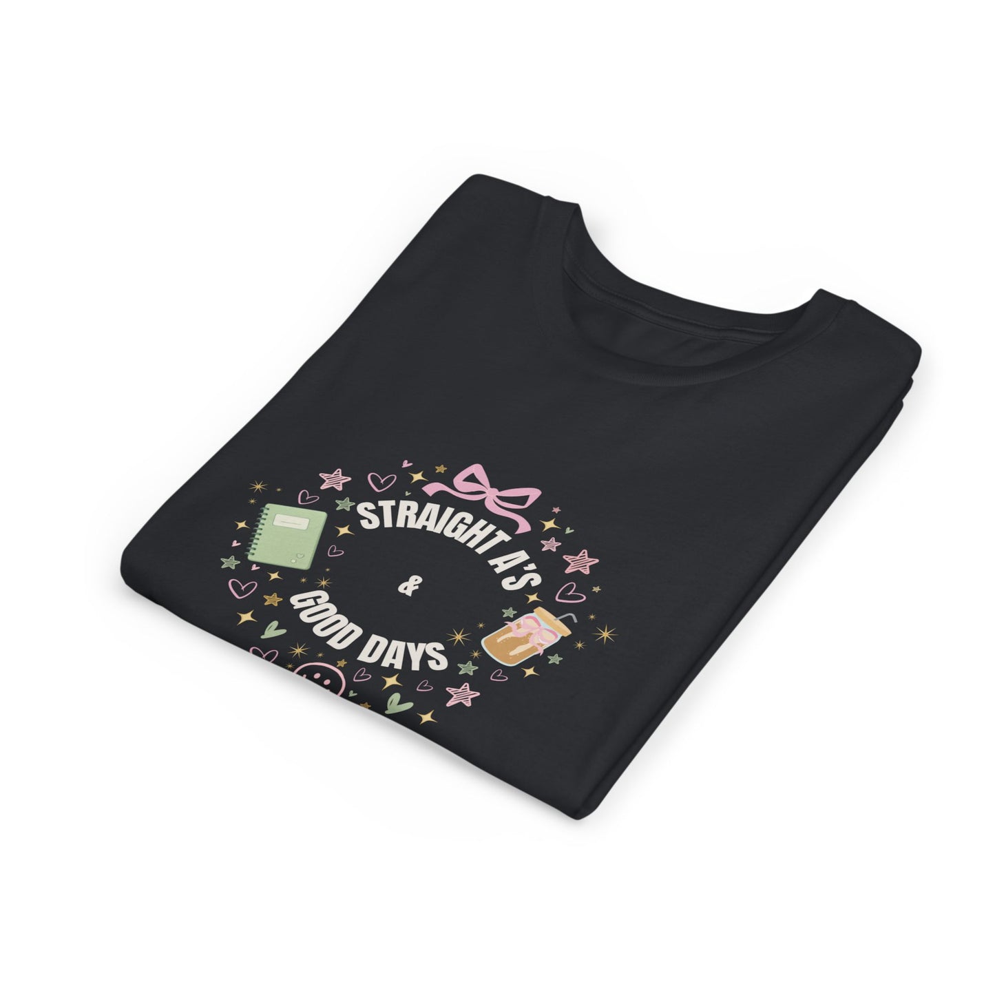 “Straight A’s & Good Days” Youth Tee
