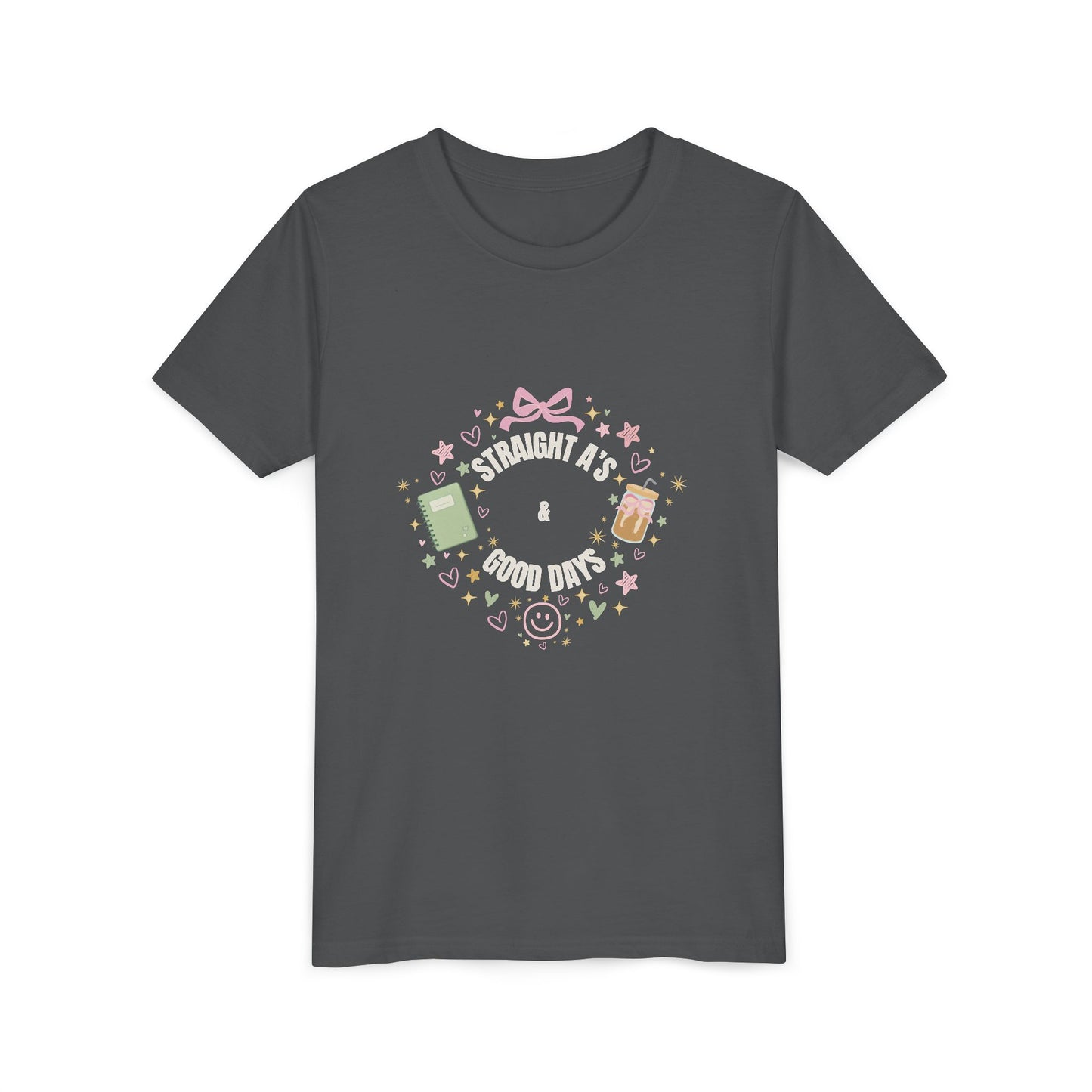 “Straight A’s & Good Days” Youth Tee