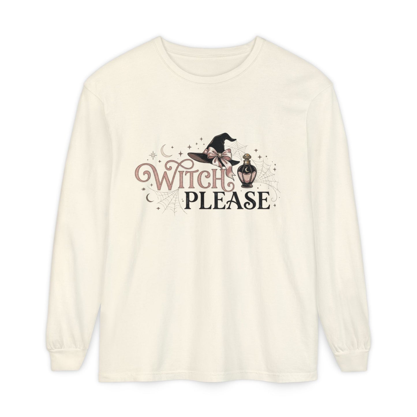 Witch Please Long Sleeve T-Shirt