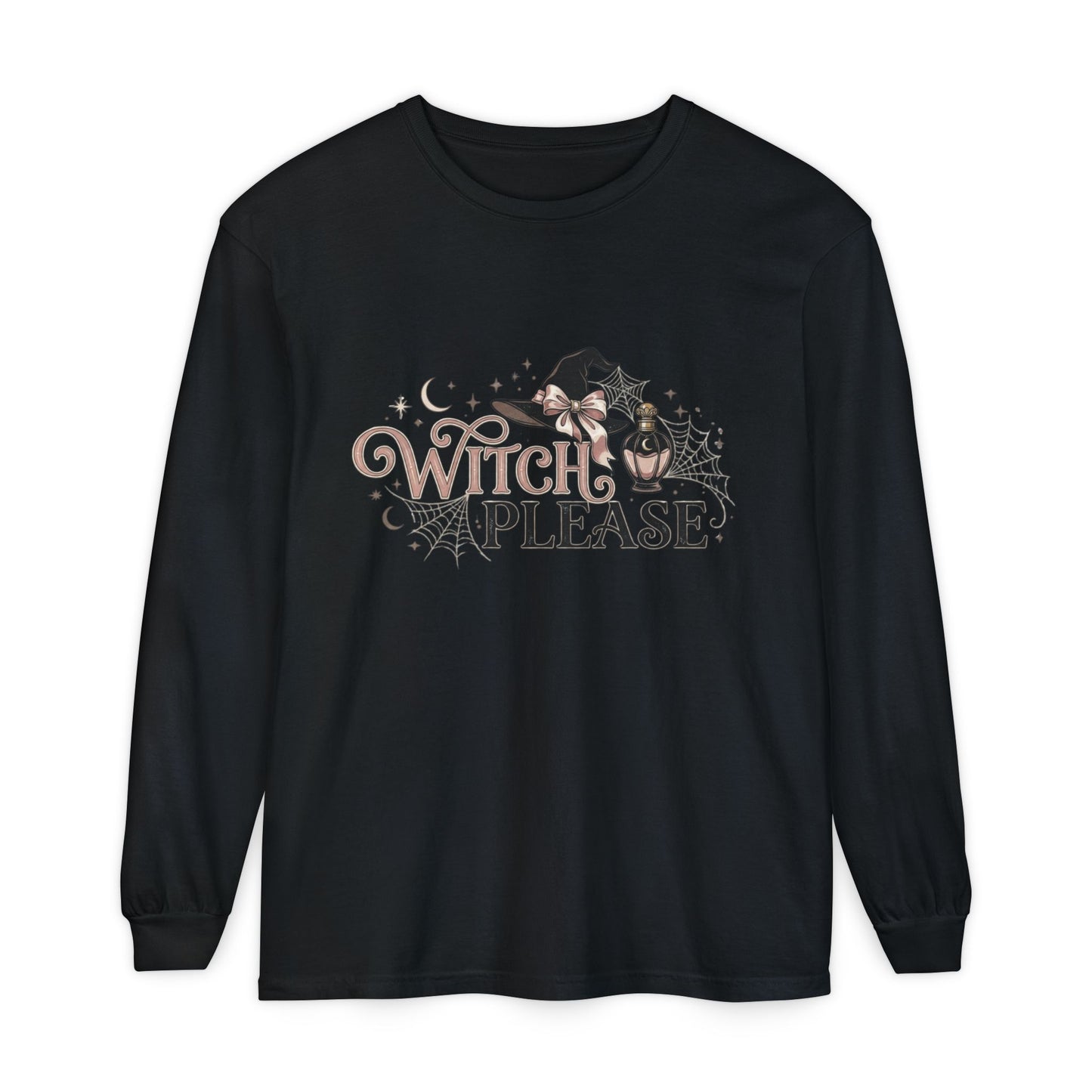 Witch Please Long Sleeve T-Shirt