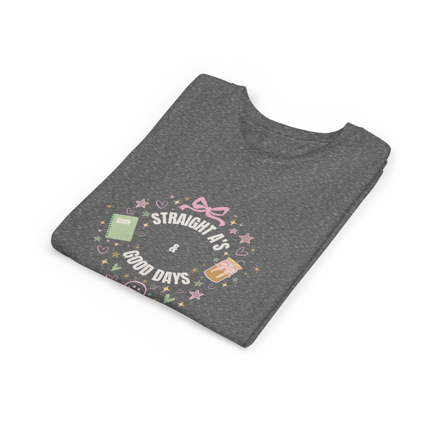“Straight A’s & Good Days” Youth Tee